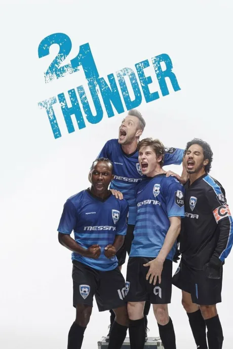 21 Thunder (сериал 2017)