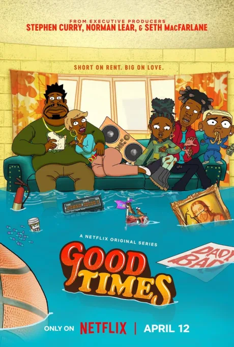 Good Times (сериал 2024)